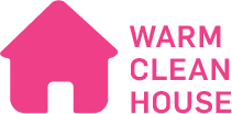 WARM CLEAN HOUSE